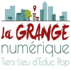 Grange Numérique Tiers lieu d'éduc pop